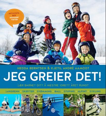 Jeg greier det! - lær barnet ditt å mestre idrett året rundt