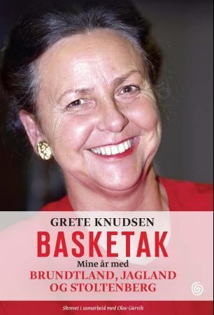 Basketak - mine år med Brundtland, Jagland og Stoltenberg