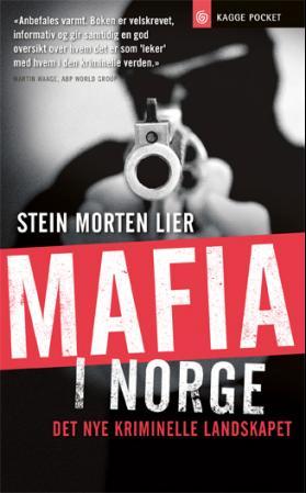 Mafia i Norge - det nye kriminelle landskapet