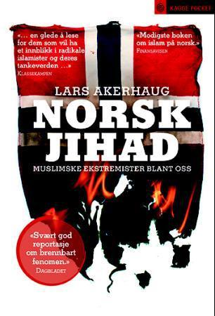 Norsk jihad - muslimske ekstremister blant oss