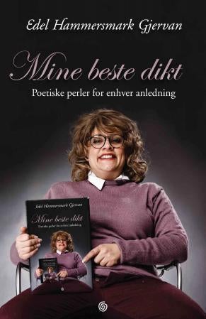 Mine beste dikt - poetiske perler for enhver anledning
