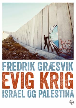Evig krig - Israel og Palestina