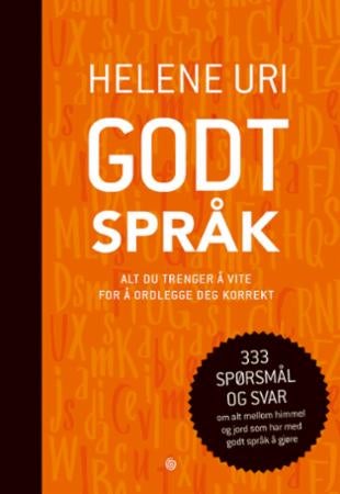 Godt språk - alt du trenger å vite for å ordlegge deg korrekt