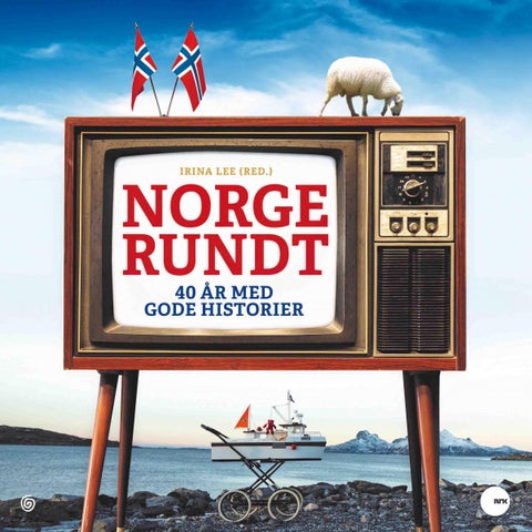 Norge rundt - 40 år med gode historier