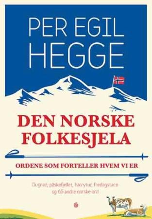 Den norske folkesjela - ordene som forteller hvem vi er
