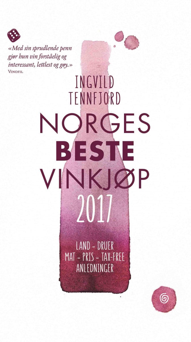 Norges beste vinkjøp 2017 - land, druer, mat, pris, tax-free, anledninger