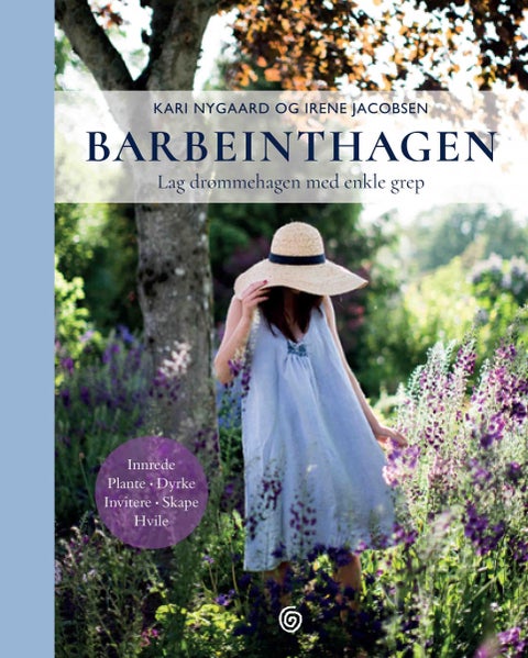 Barbeinthagen - lag drømmehagen med enkle grep