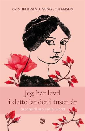 Jeg har levd i dette landet i tusen år - en sommer med Sigrid Undset