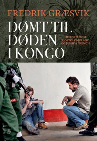 Bilde av Dømt Til Døden I Kongo Av Fredrik Græsvik