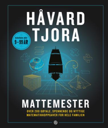 Mattemester - over 200 gøyale, spennende og nyttige matematikkoppgaver for hele familien
