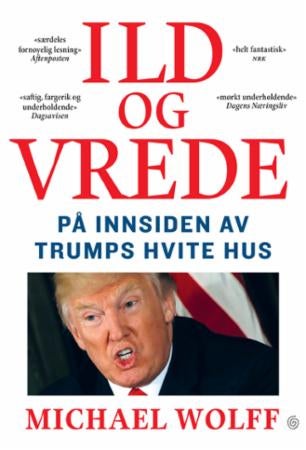 Ild og vrede - på innsiden av Trumps hvite hus