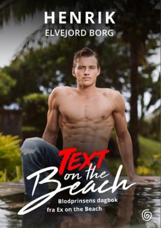 Text on the beach - Blodprinsens dagbok fra Ex on the Beach