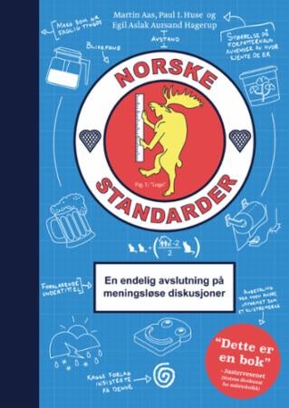 Norske standarder - en endelig avslutning på meningsløse diskusjoner