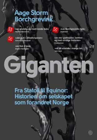 Giganten - fra Statoil til Equinor : historien om selskapet som forandret Norge