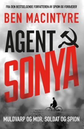Agent Sonya - muldvarp og mor, soldat og spion