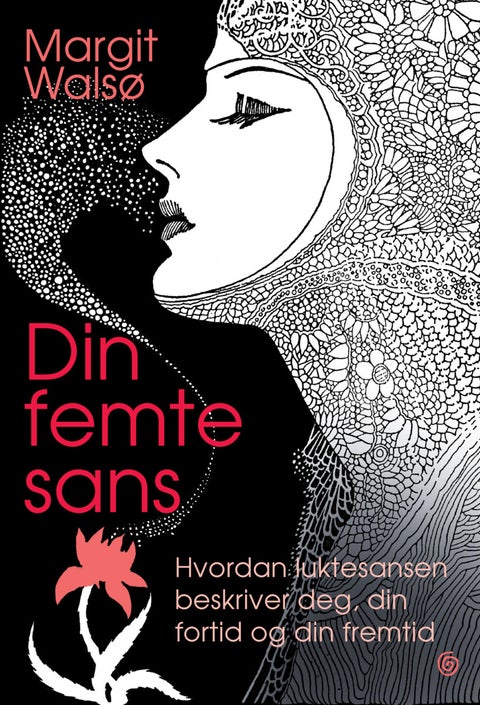 Din femte sans - hvordan luktesansen beskriver deg, din fortid og din fremtid