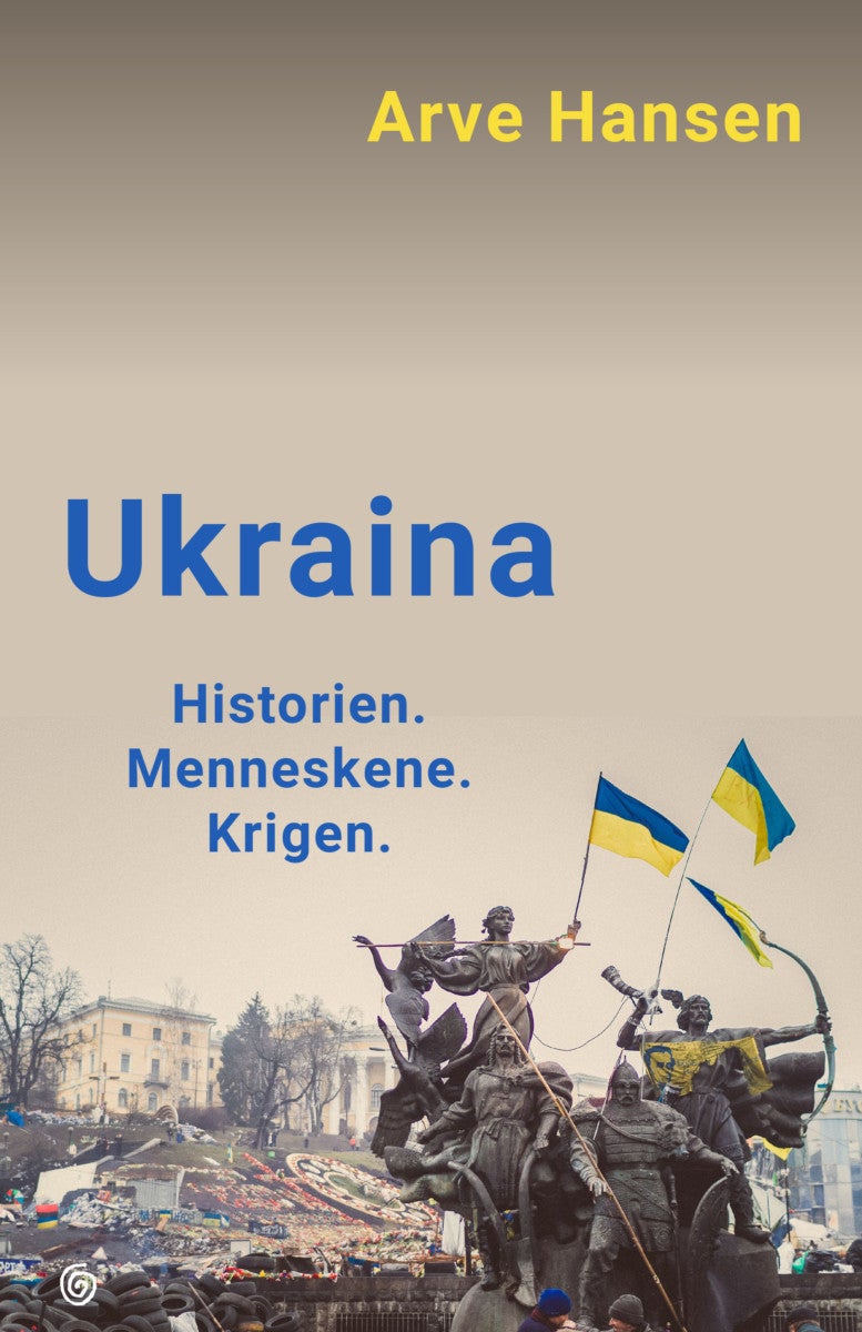 Ukraina - historien, menneskene, krigen