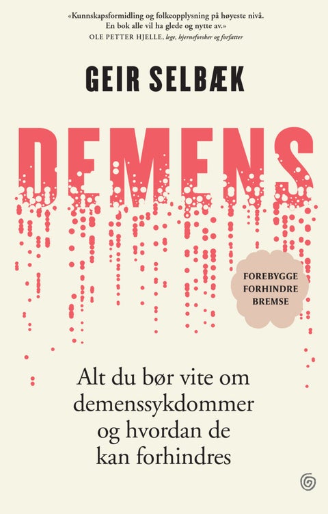 Demens - alt du bør vite om demenssykdommer og hvordan de kan forhindres