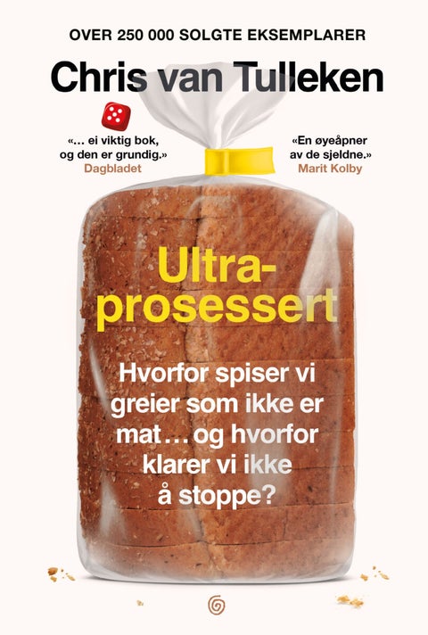 Ultraprosessert - hvorfor spiser vi greier som ikke er mat ... og hvorfor klarer vi ikke å stoppe?