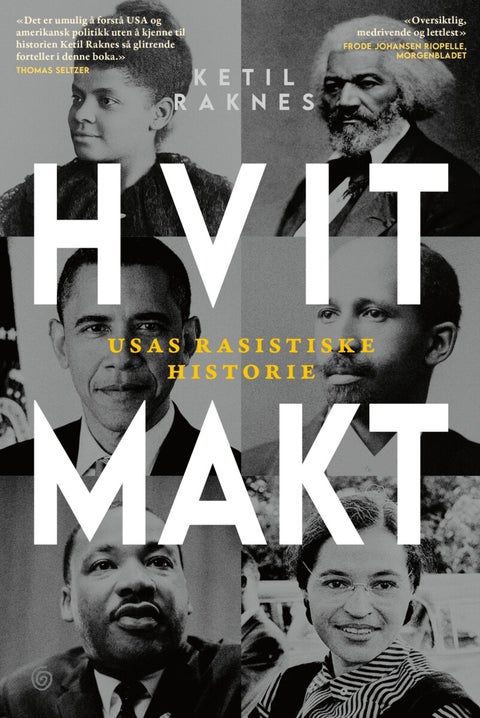 Hvit makt - USAs rasistiske historie