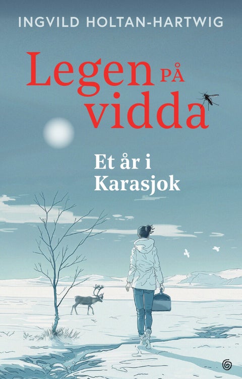 Legen på vidda - et år i Karasjok