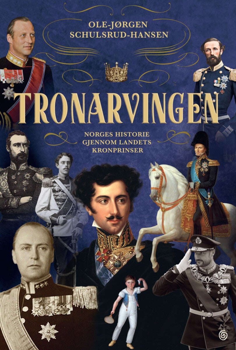 Tronarvingen - Norges historie gjennom landets kronprinser