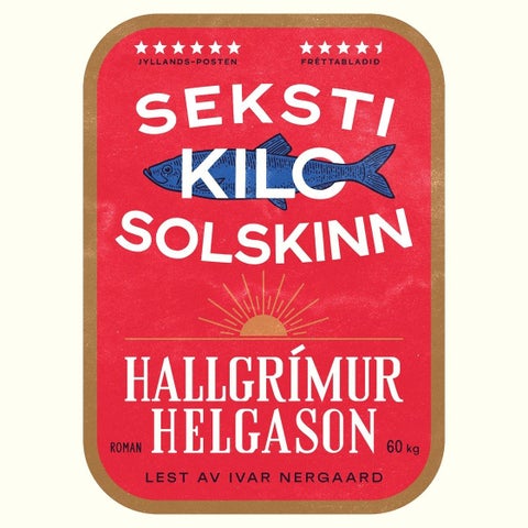 Seksti kilo solskinn