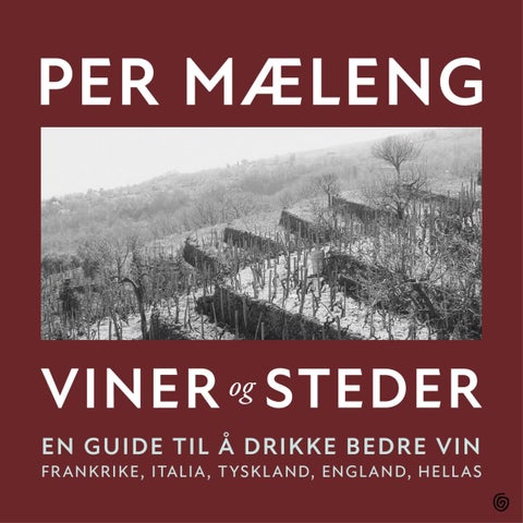 Viner og steder - en guide til å drikke bedre vin : Frankrike, Italia, Tyskland, England, Hellas