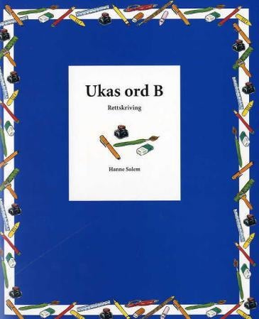Ukas ord B - rettskriving