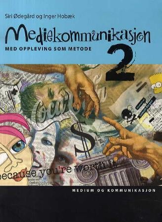 Mediekommunikasjon 2 - med oppleving som metode