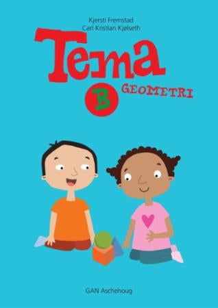 Tema B - geometri : matematikk for småskolen