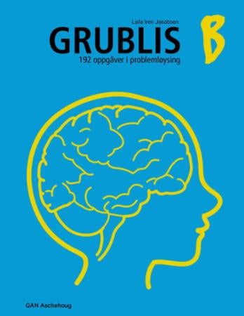 Grublis B - 192 oppgåver i problemløysing