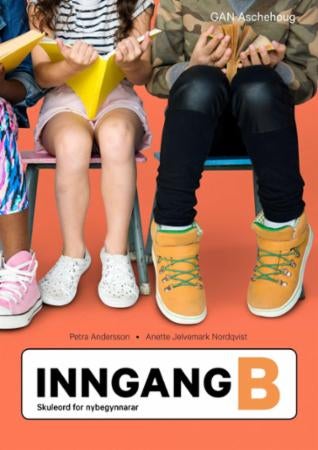 Inngang B - skoleord for nybegynnarar