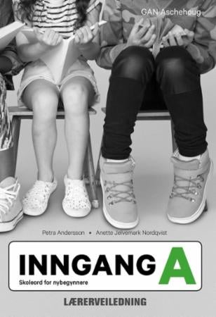 Inngang A - Lærerveiledning : skoleord for nybegynnere