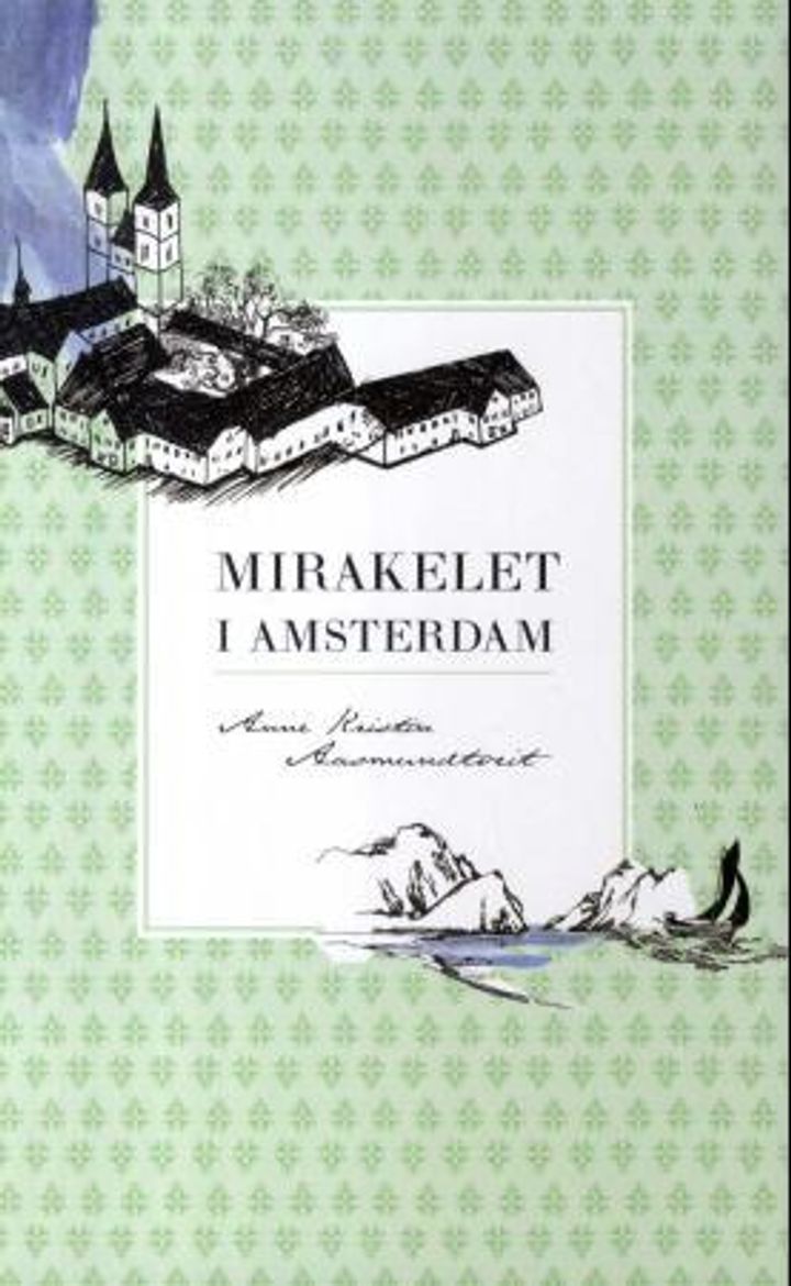 Mirakelet i Amsterdam - roman
