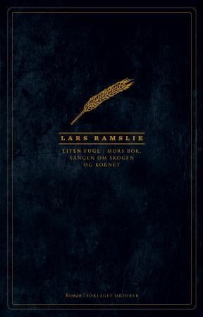 Liten fugl - mors bok, sangen om skogen og kornet : roman