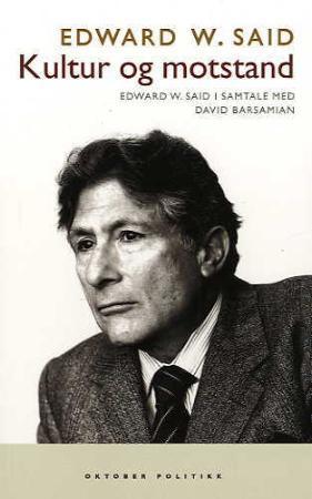 Kultur og motstand - David Barsamian i samtale med Edward W. Said