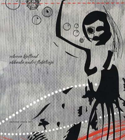 Akkorda under fluktlinja - lyrikk