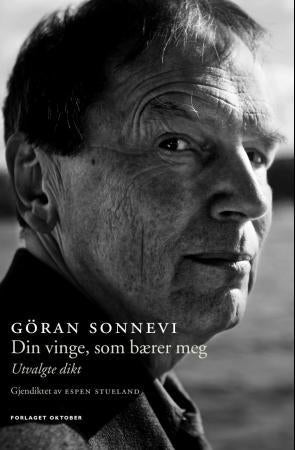 Din vinge, som bærer meg - utvalgte dikt, 1996-2005