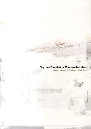 Marmorhunden - dikt i utvalg