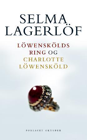 Löwenskölds ring ; Charlotte Löwensköld