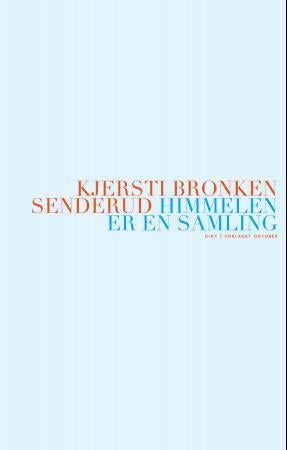 Himmelen er en samling - dikt