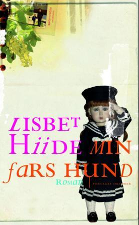 Min fars hund - roman