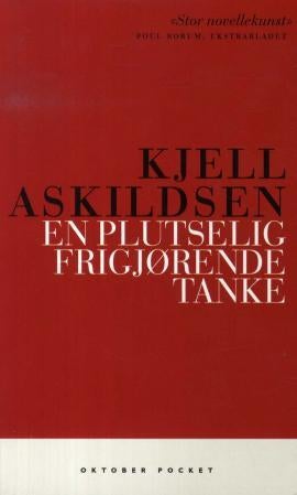 En plutselig frigjørende tanke - noveller