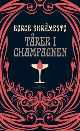 Tårer i champagnen - roman