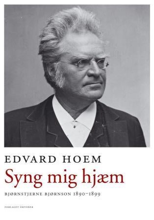Syng mig hjæm - Bjørnstjerne Bjørnson 1890-1899