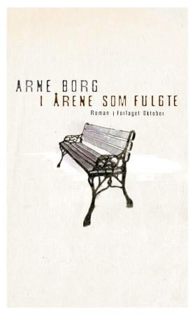 I årene som fulgte - roman