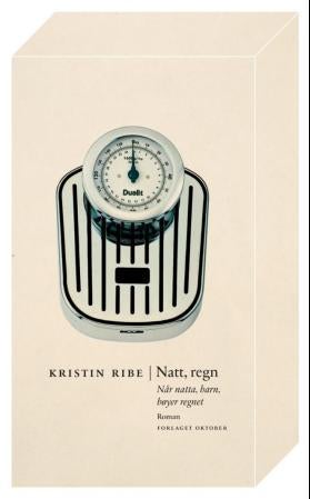 Natt, regn - når natta, barn, bøyer regnet : roman