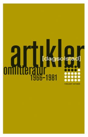 Bilde av Artikler Om Litteratur 1966-1981 Av Dag Solstad