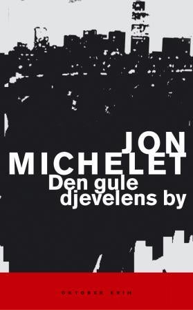 Den gule djevelens by